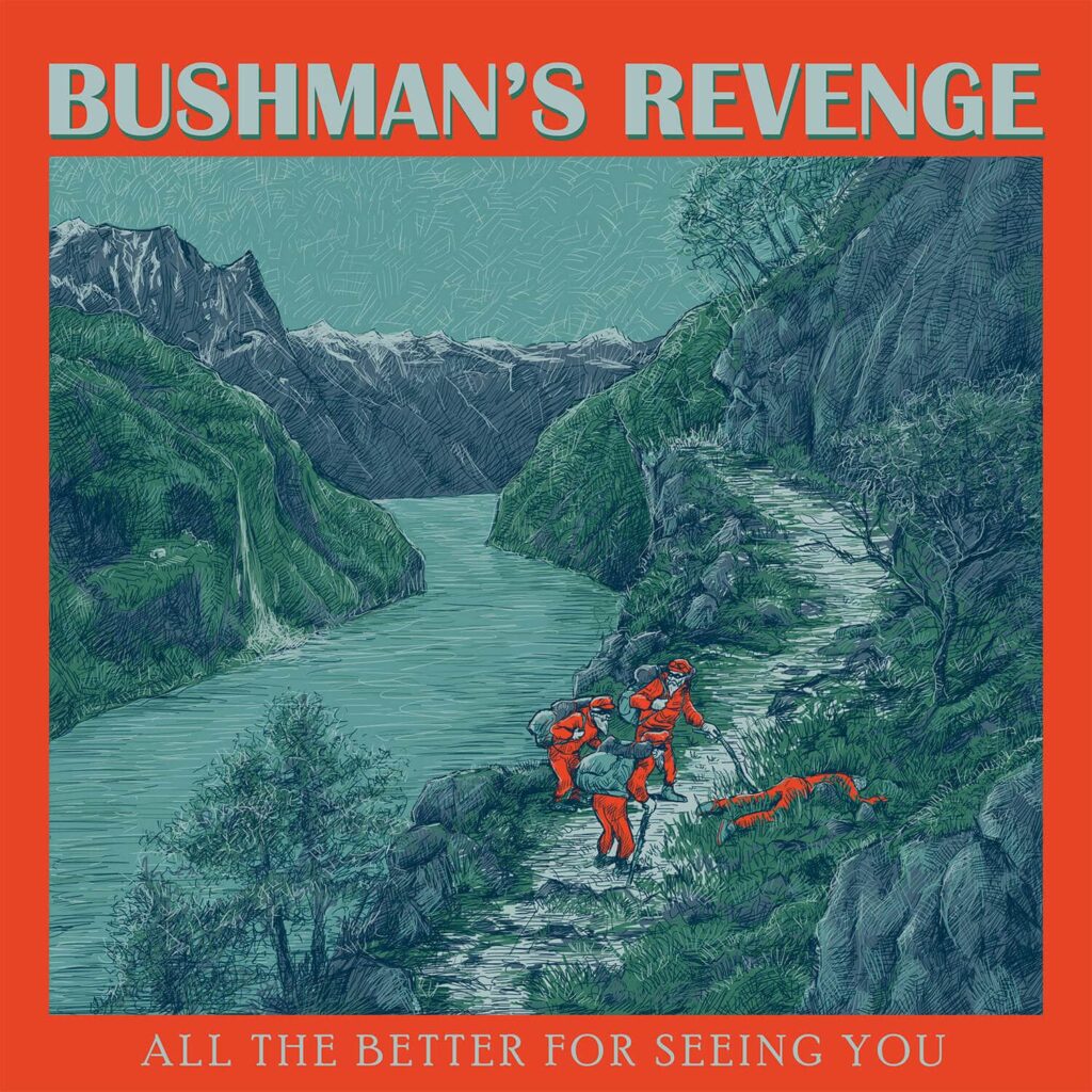 Bushman’s Revenge 2 Cover for the album " All The Better For Seeing You" by the norwegian jazz rock band Bushman’s Revenge